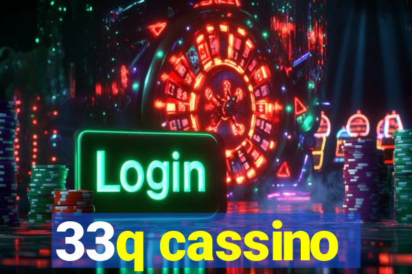 33q cassino